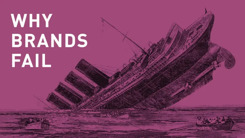 Revealed Why Brands Fail